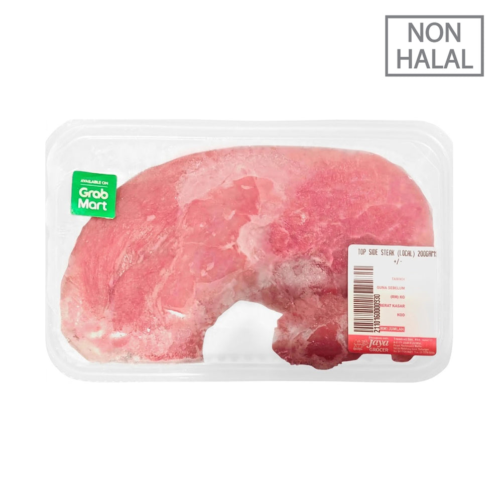 [NON-HALAL] Top Side Steak (Local) 200g+/-